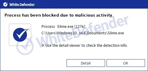 WhiteDefenderによるブロック通知ポップアップ画面。『Process has been blocked due to malicious activity (Slime.exe)』と表示され、Slime.exeの悪性活動がブロックされたことを示しています。
